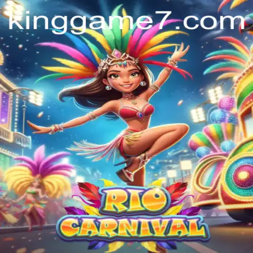 RioCarnival: The Ultimate King Game Experience
