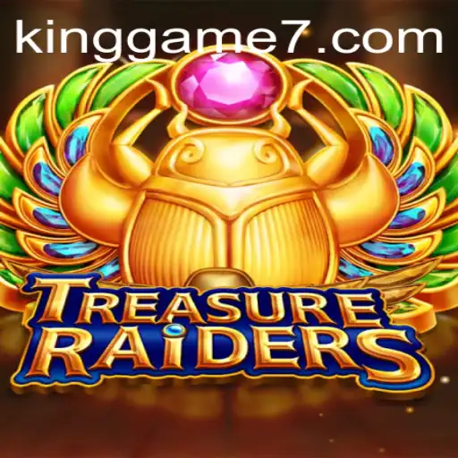 TREASURERAIDERS: The Ultimate King Game Experience