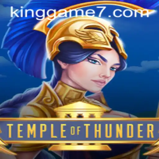 Temple of Thunder: The Ultimate King Game Experience