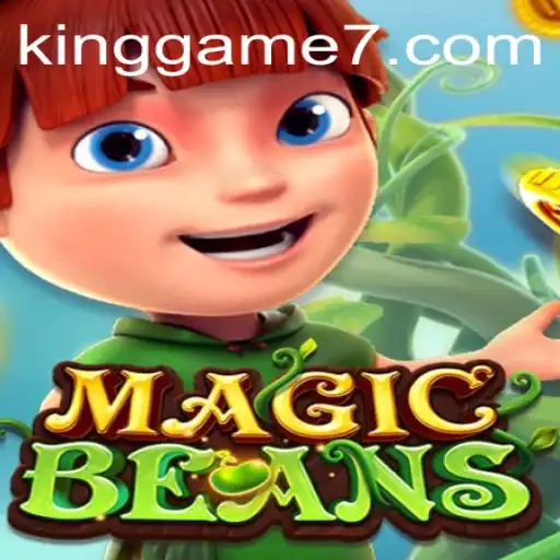Dive into the Enchanting World of MAGICBEANS: The Ultimate King Game Experience